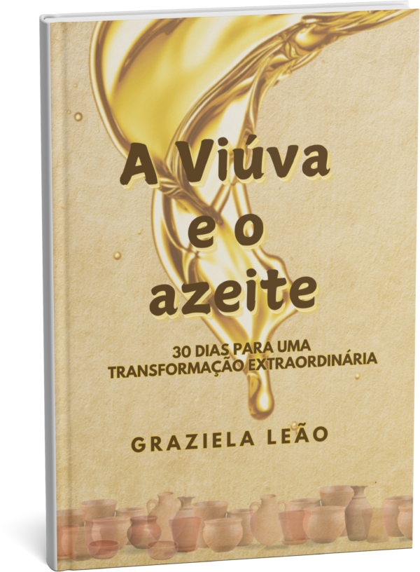 A Viúva e o Azeite (Ebook)